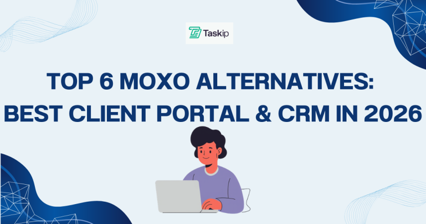 Top 6 Moxo Alternatives: Best Client Portal & CRM in 2026