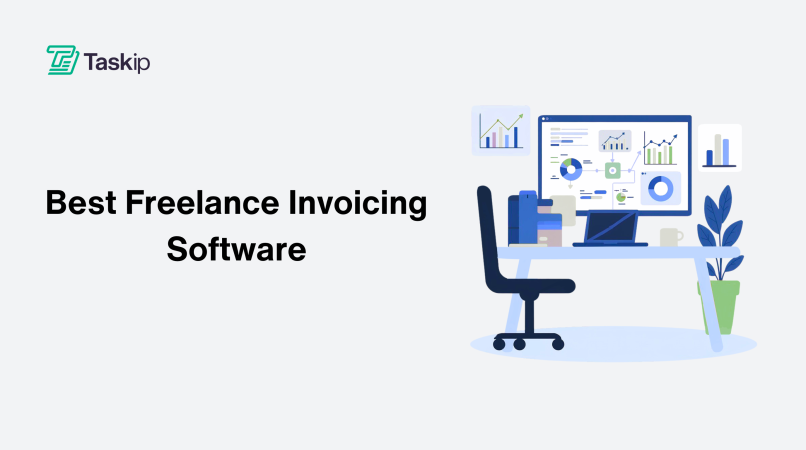 Best Freelance Invoicing Software That Actually Saves You Time and Gets You Paid Faster in 2026? (10+ Best Options Compared)