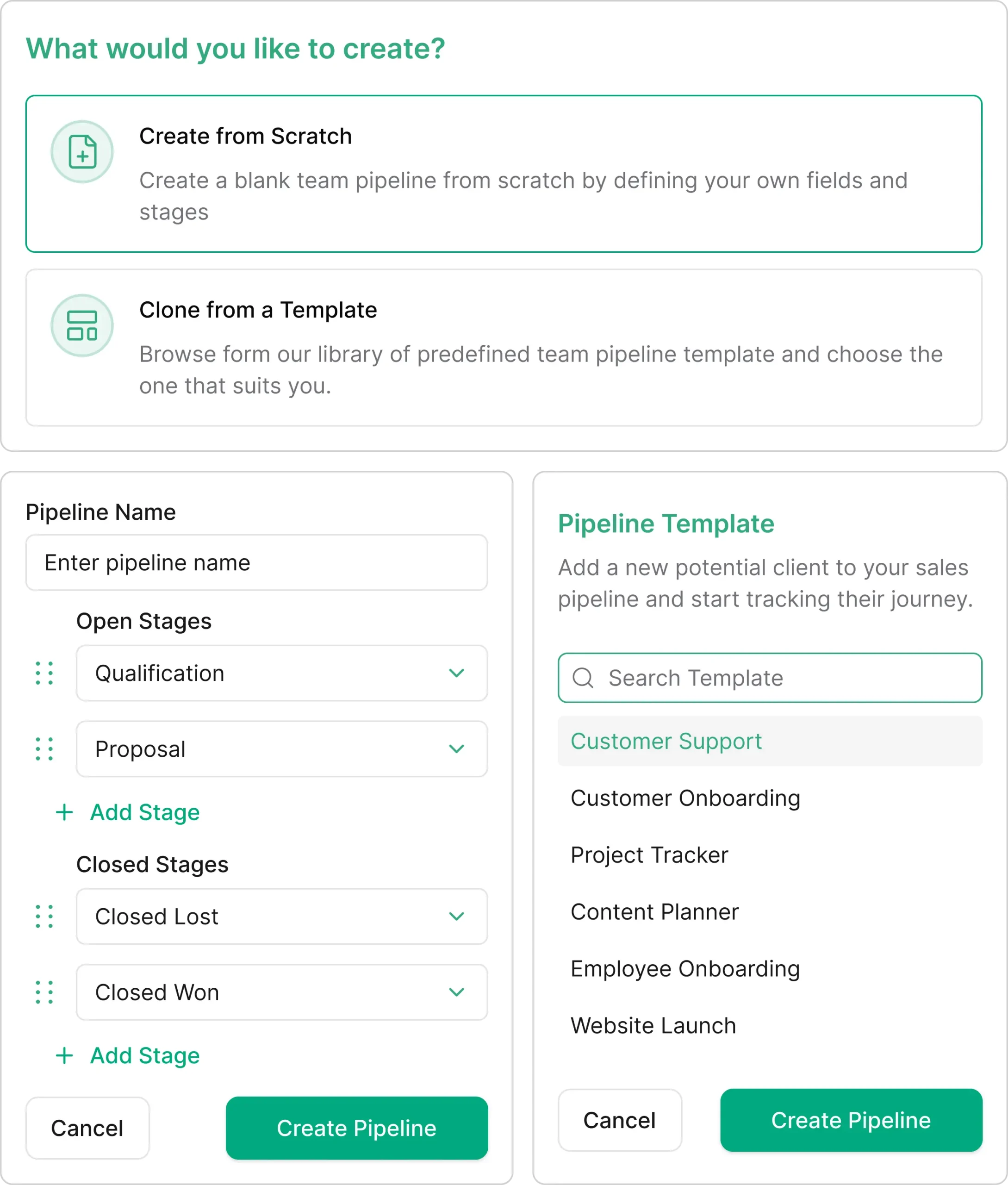 Create Pipelines That Match Your Exact Sales Process