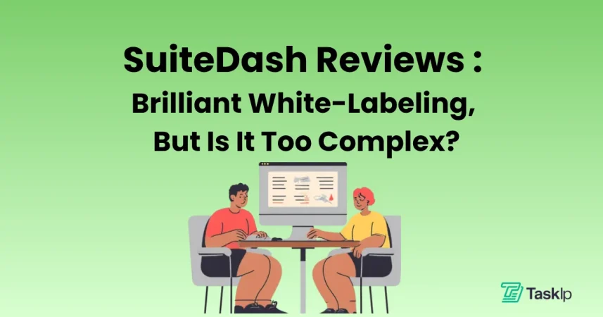 SuiteDash Reviews (2026): Brilliant White-Labeling, But Is It Too Complex?