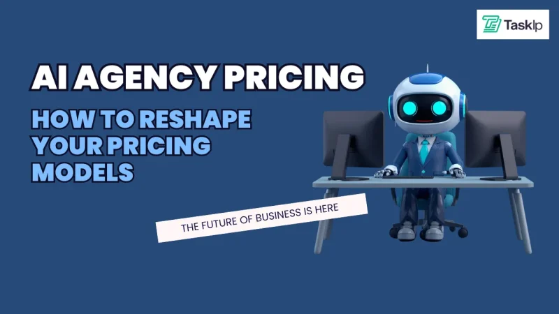 AI Agency Pricing in 2026: How to Reshape Your Pricing Models