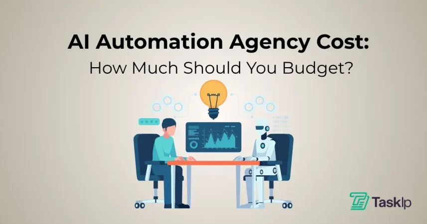 AI Automation Agency Cost: How Much Should You Budget in 2026?