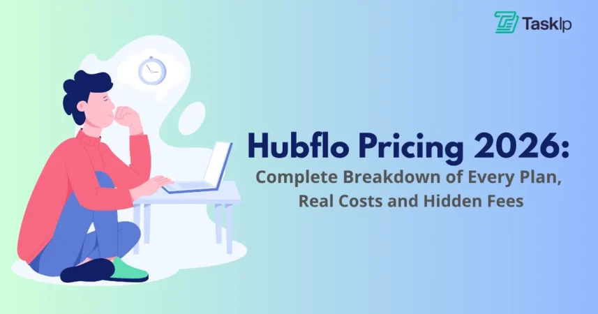 Hubflo Pricing 2026: Complete Breakdown of Every Plan, Real Costs and Hidden Fees