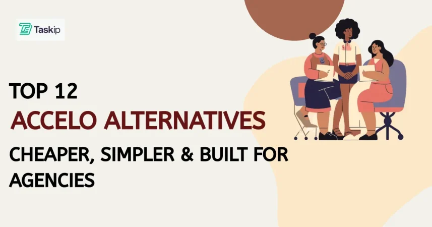 12 Best Accelo Alternatives In 2026: Cheaper, Simpler & Built For Agencies