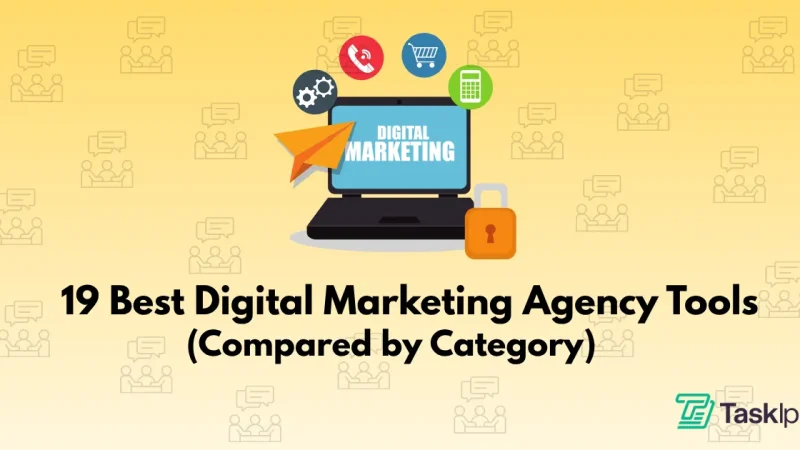 19 Best Digital Marketing Agency Tools for 2026 (Compared by Category)