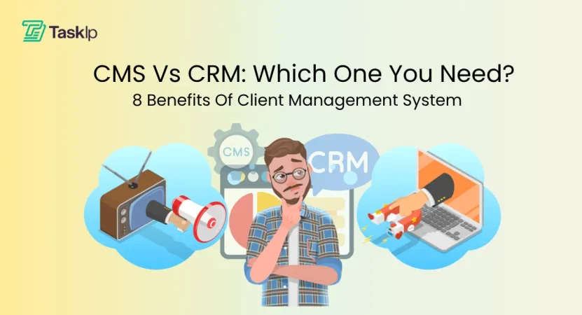 Benefits of a Client Management System (CMS) vs. CRM: Which Is Right For You?