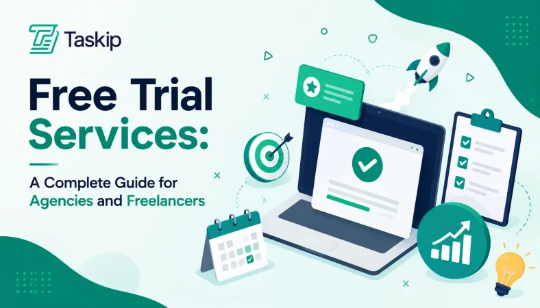 Free Trial Services: A Complete Guide for Agencies and Freelancers in 2026