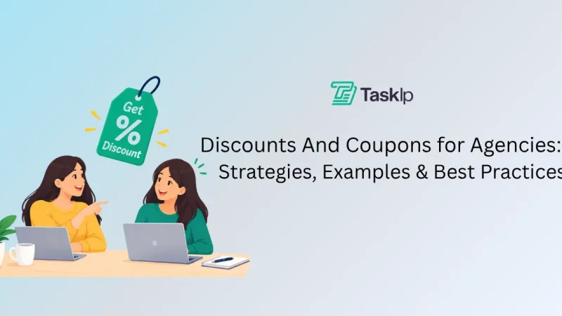 Discounts And Coupons for Agencies: 7 Strategies, Examples & Best Practices