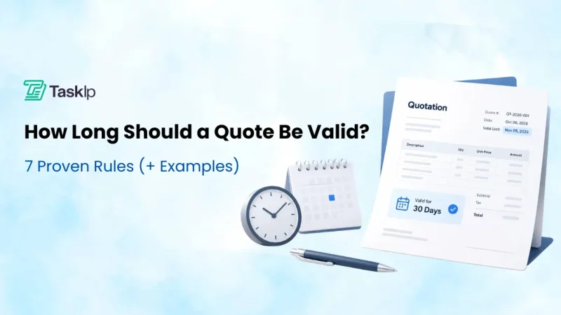How Long Should a Quote Be Valid? 7 Proven Rules (+ Examples)