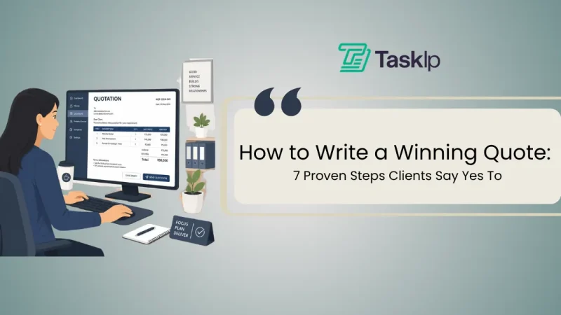 How to Write a Winning Quote: 7 Proven Steps Clients Say Yes To